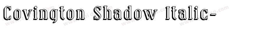 Covington Shadow Italic字体转换